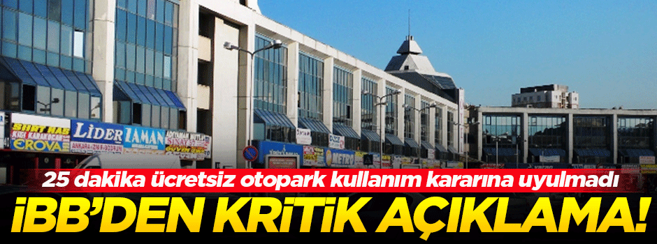 İBB'den kritik İstanbul Otogarı açıklaması
