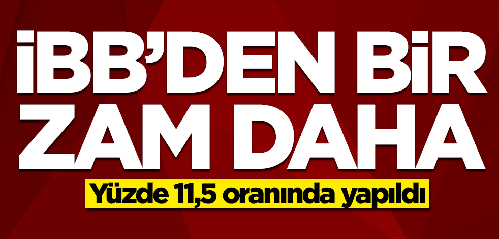 İBB'den servis ücretlerine zam