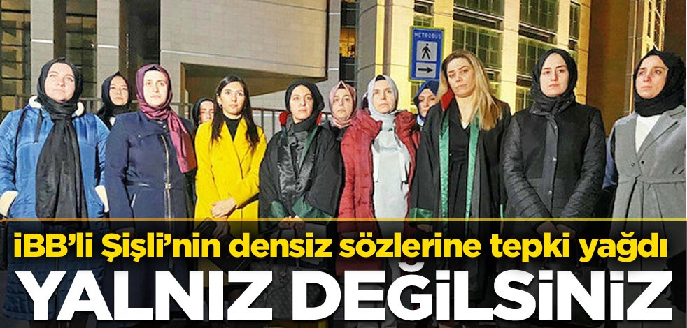 iBB’li Şişli’nin densiz sözlerine tepki yağdı