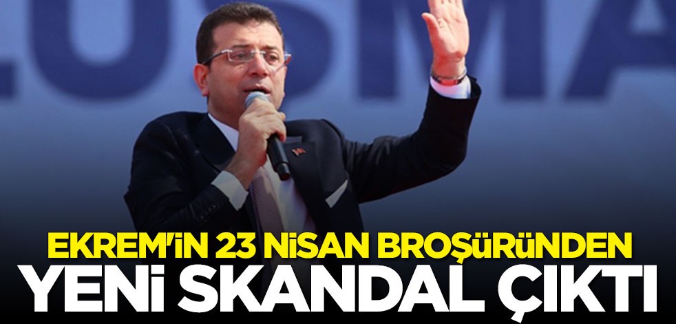 İBB'nin 23 Nisan broşüründen yeni skandal çıktı!