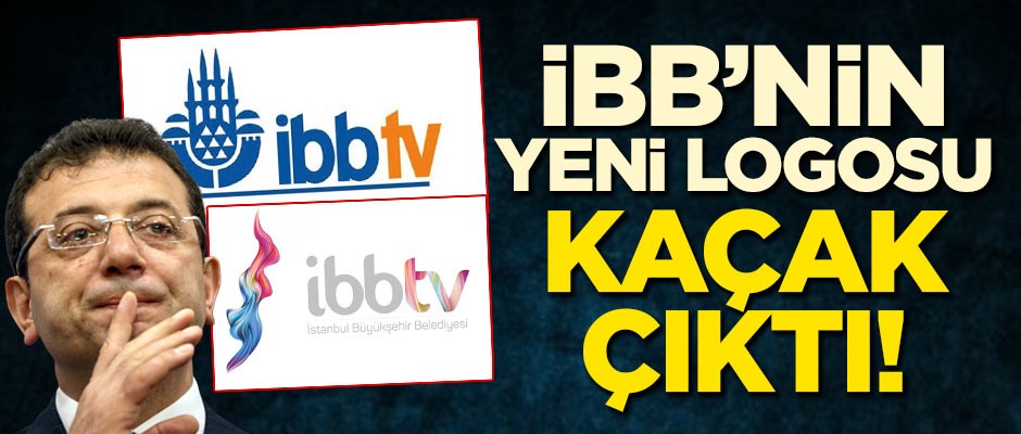 İBB'nin yeni logosu kaçak çıktı!