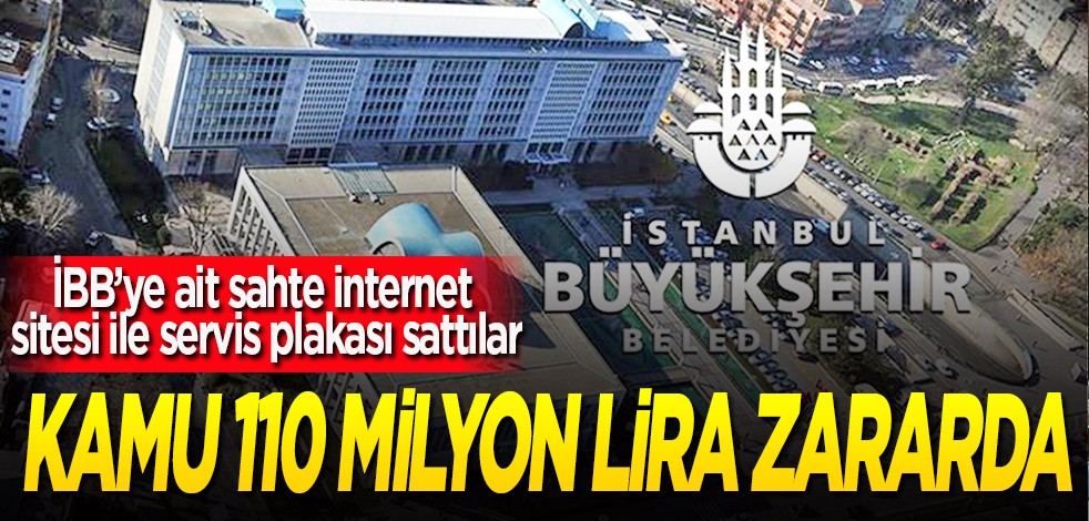 İBB'ye ait sahte internet sitesi ile servis plakası sattılar: Kamu 110 milyon lira zararda
