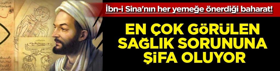  İbn-i Sina'nın önerdiği baharat! Sağlık sorununa şifa: Kas ve dizlerdeki sızıya asırlar önce önerdi! O reçete