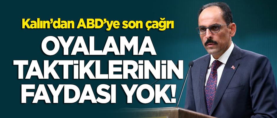 İbrahim Kalın'dan önemli açıklamalar!