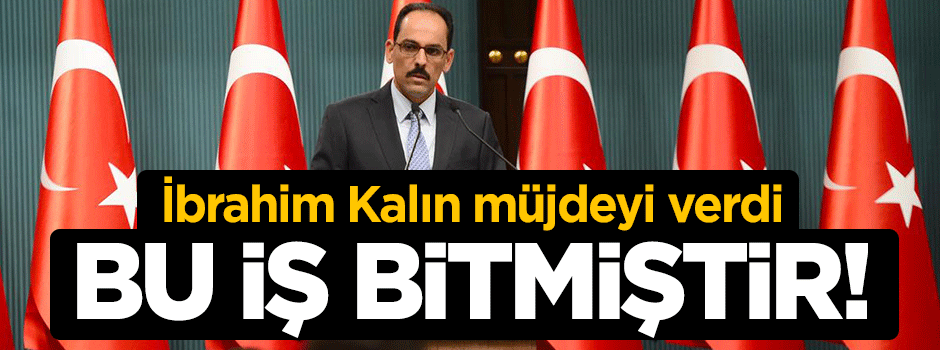 İbrahim Kalın'dan S-400 açıklaması: Bu iş büyük oranda bitmiştir