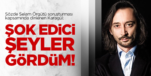 İbrahim Karagül şok edici şeyler gördü