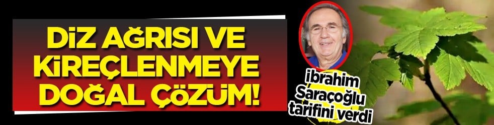 İbrahim Saraçoğlu tarifini verdi: Diz ağrısı kesilmez ise bu adımların dahil olması halinde aniden değişecek