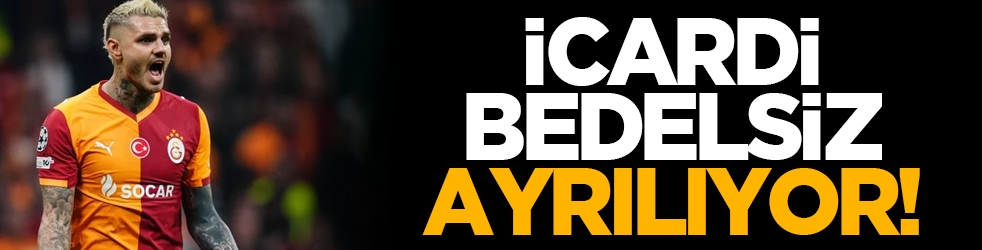 Icardi bedelsiz ayrılıyor!