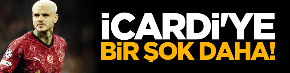 Icardi'ye bir şok daha!
