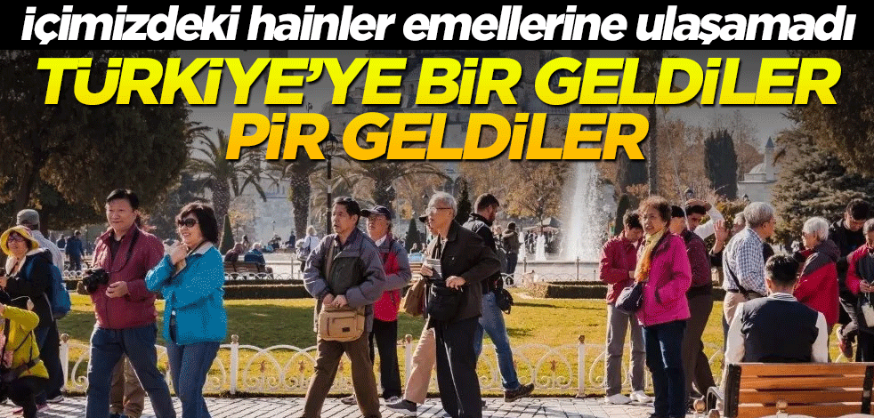 İçimizdeki hainler emellerine ulaşamadı! Türkiye’ye bir geldiler pir geldiler