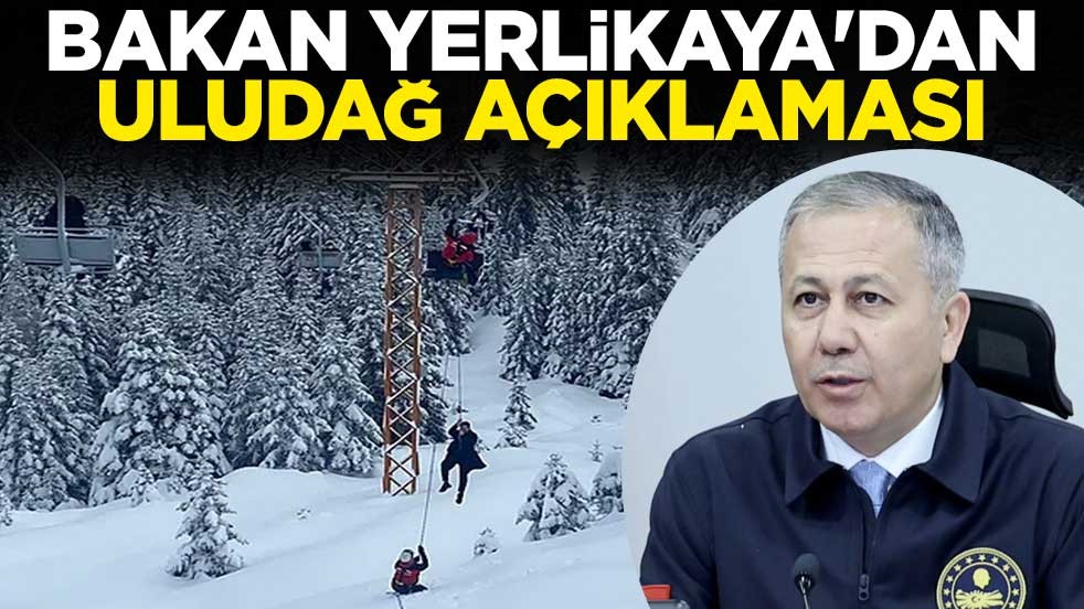 Bakan Yerlikaya'dan Uludağ açıklaması: Mahsur kalan 51 kişi kurtarıldı