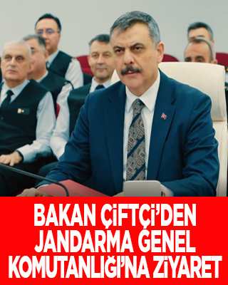 İçişleri Bakanı Çiftçi'den Jandarma Genel Komutanlığı'na ziyaret
