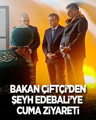 İçişleri Bakanı, Cuma namazından sonra Şeyh Edebali’yi ziyaret etti