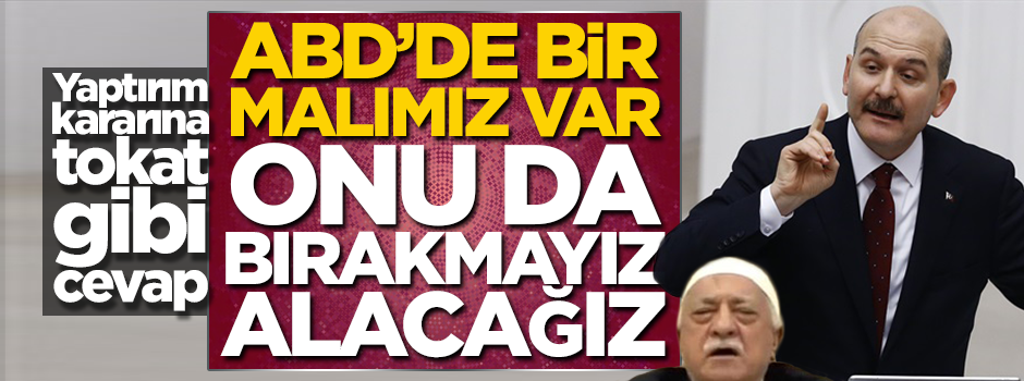 İçişleri Bakanı Soylu'dan ABD'nin yaptırım kararına cevap