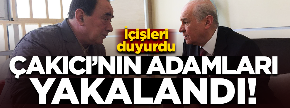 İçişleri Bakanlığı duyurdu! Çakıcı'nın eylem hazırlığındaki adamları yakalandı