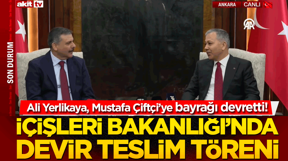 İçişleri Bakanlığı’nda devir teslim: Ali Yerlikaya görevini Mustafa Çiftçi’ye devretti!