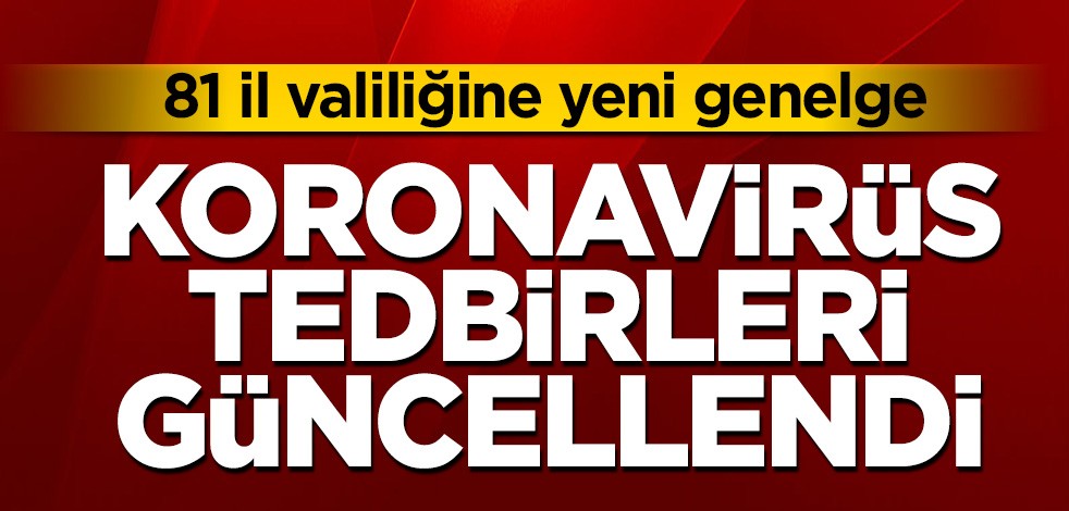 İçişleri Bakanlığı'ndan 81 il valiliğine yeni genelge