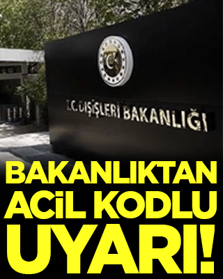 İçişleri Bakanlığı'ndan acil kodlu uyarı!