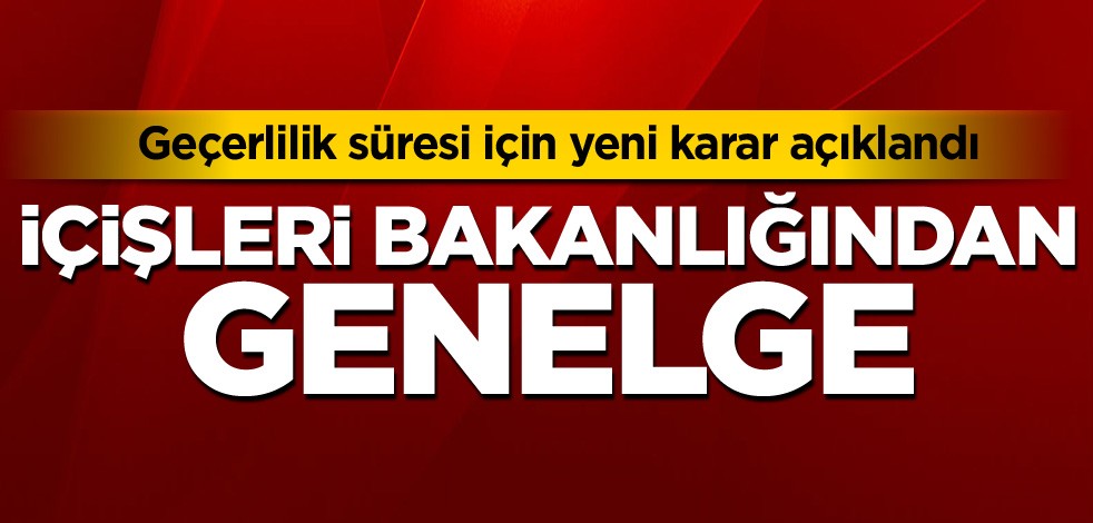 İçişleri Bakanlığından genelge