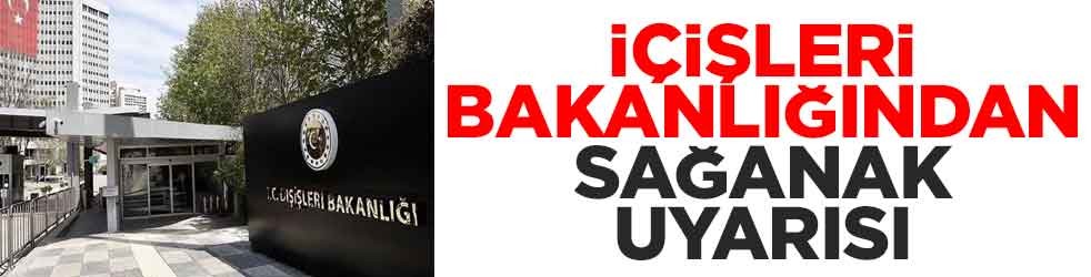 İçişleri Bakanlığından sağanak uyarısı