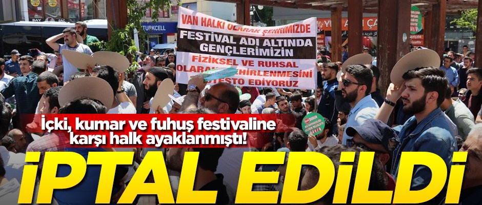 İçki, kumar ve fuhuş festivaline karşı halk ayaklanmıştı! İptal edildi