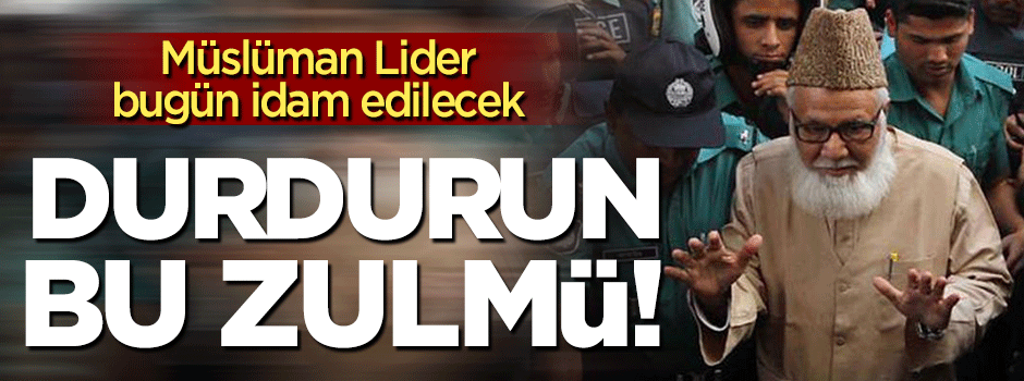 İdam edilecek Müslüman lider için eylem çağrısı!
