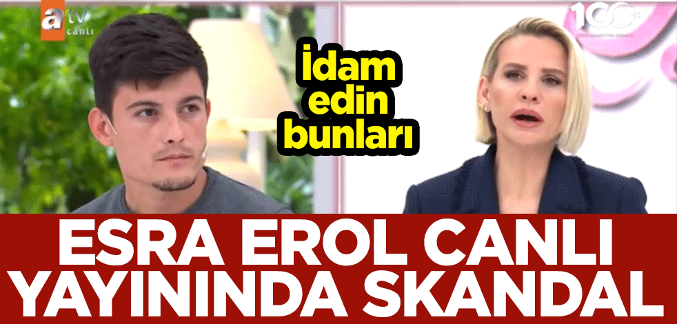 İdam edin bunları! Esra Erol canlı yayınında skandal