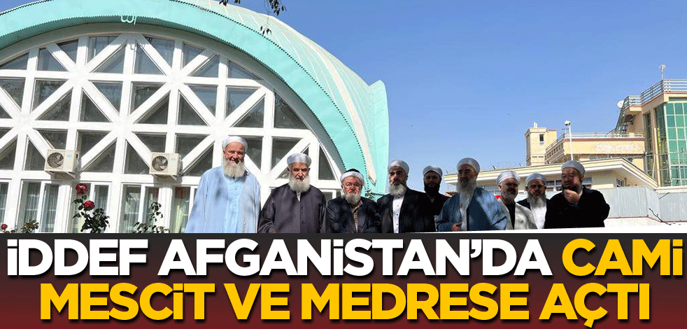 İDDEF, Afganistan'da Cami, Mescit ve Medrese Açtı