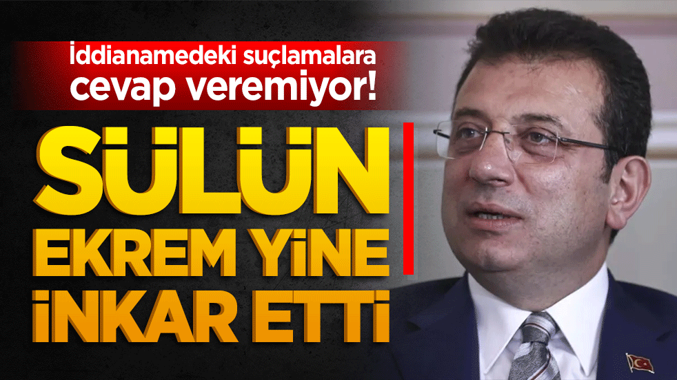 İddianamedeki suçlama cevap veremiyor! Sülün Ekrem yine inkar etti