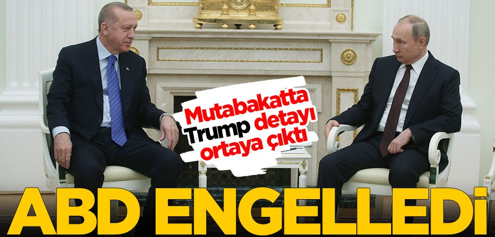 İdlib Mutabakatı'nda ABD detayı! Engellediler