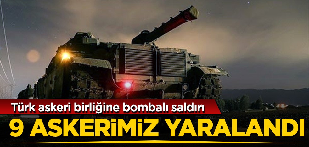 İdlib’de Türk askeri birliğine bombalı saldırı