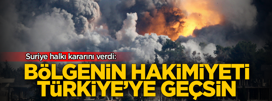 İdliblilerden çağrı! "Bölge hakimiyetinin Türkiye'ye geçmesini istiyoruz"