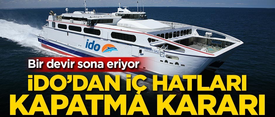 İDO iç hatları kapatıyor!