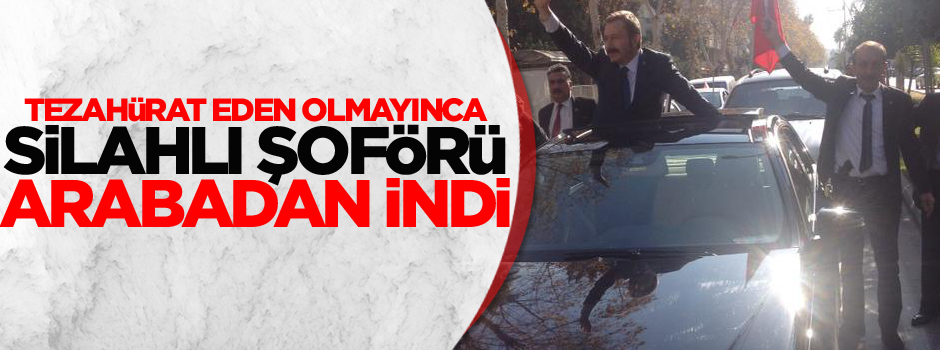 İdris Bal'ın silahlı şoförü en büyük destekçisi