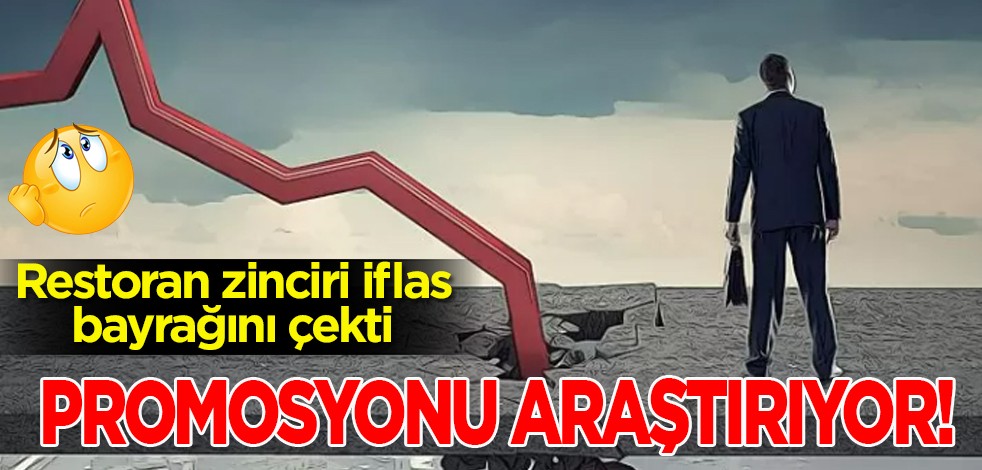 İflas etti... İflas başvurusunun ardından promosyonu araştırıyor! Köklü geçmişe sahipti, yüzlerce restoranı vardı