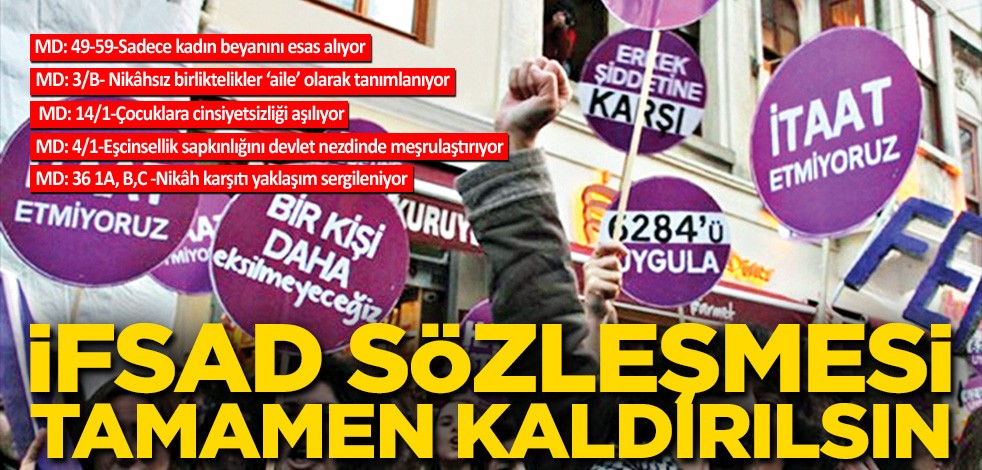İfsad sözleşmesi tamamen kaldırılsın