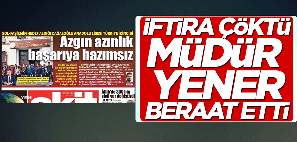 İftira çöktü Müdür Yener beraat etti
