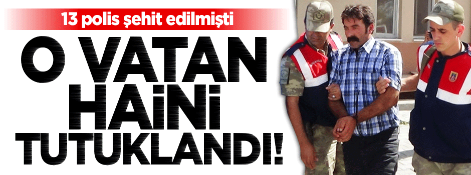 Iğdır'da 13 polisin şehit olduğu saldırıyla ilgili 2 tutuklama