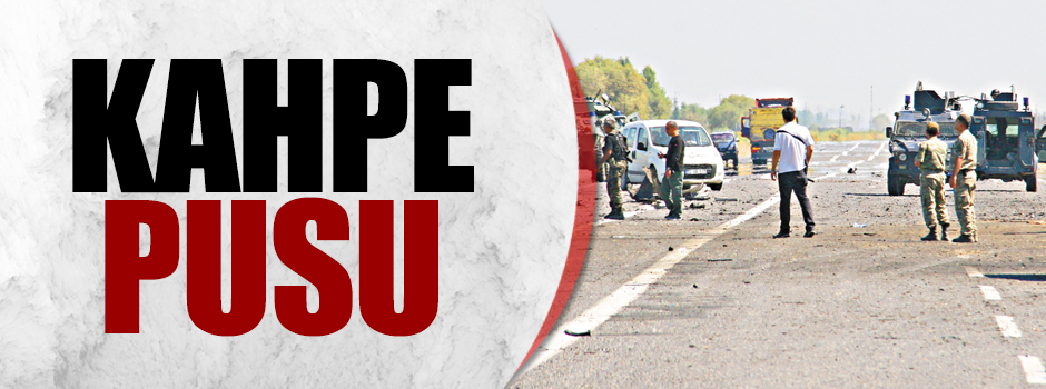 Iğdır'da kahpe pusu