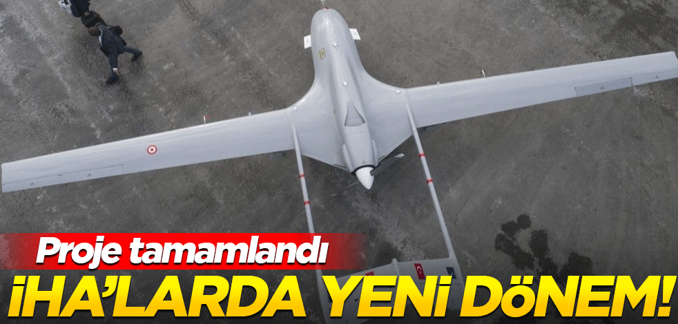İHA'larda yeni dönem!
