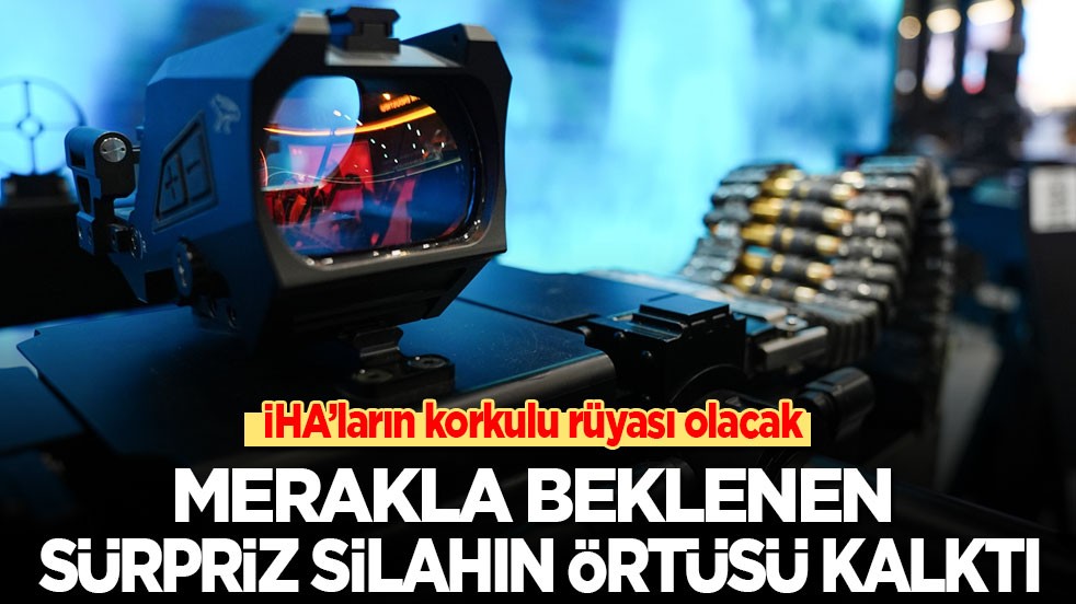 İHA’ların korkulu rüyası olacak! Merakla beklenen sürpriz silahın örtüsü kalktı