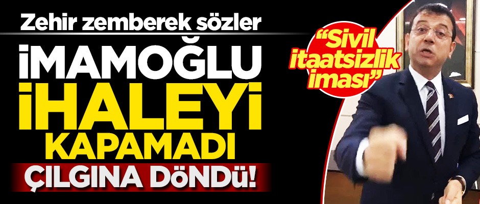 İhaleyi kapamayan Ekrem İmamoğlu çılgına döndü! 'Sivil itaatsizlik' iması