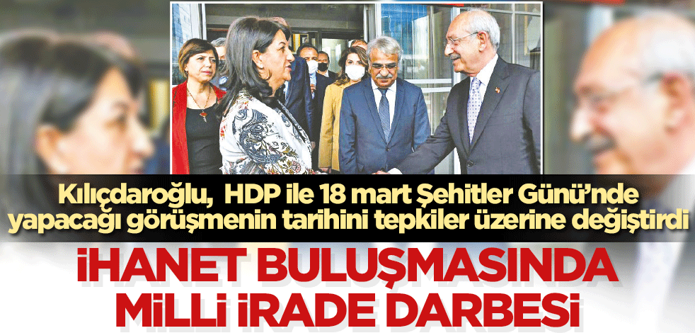 İhanet buluşmasına milli irade darbesi