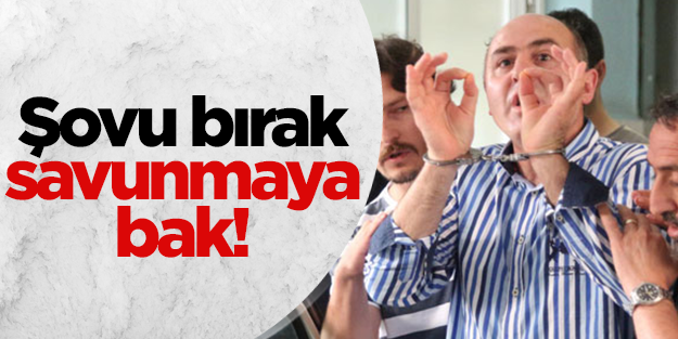 İhanet çetesi üyesinden komik savunma