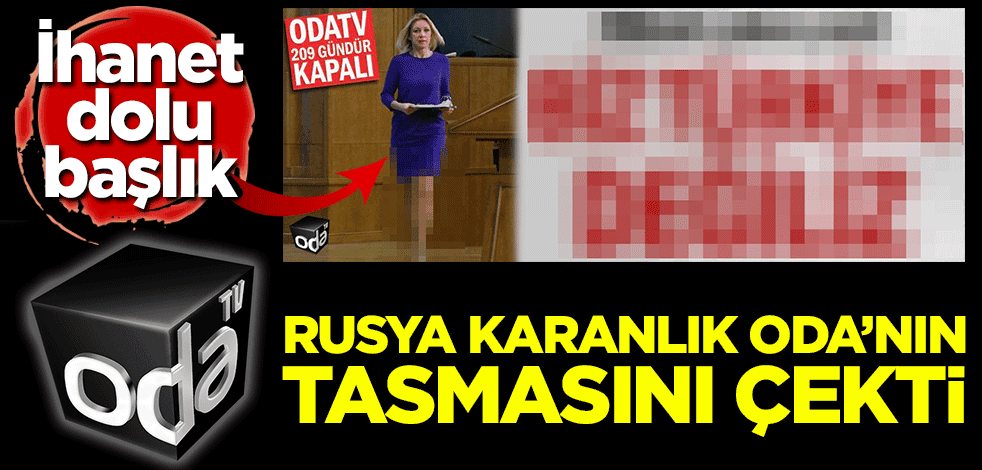 İhanet dolu başlık! Rusya Karanlık ODA'nın tasmasını çekti