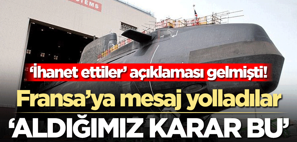 ‘İhanet ettiler’ açıklaması gelmişti! Fransa’ya mesaj yolladılar… ‘Aldığımız karar bu’