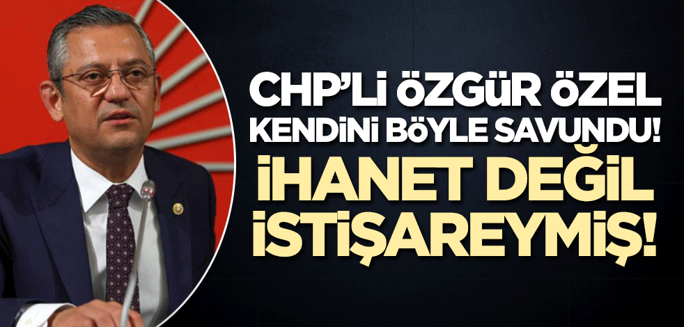 İhanet toplantısının ardından CHP'li Özgür Özel’den ilk yorum!