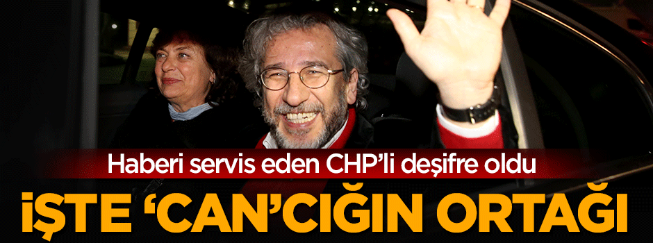 İhanetçi Can Dündar'ın haber kaynağı Enis Berberoğlu!