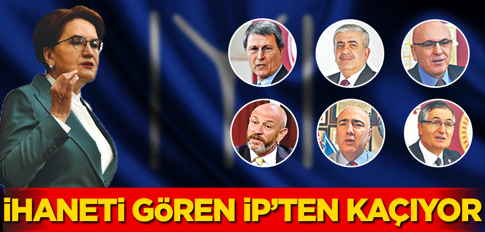 İhaneti gören İP’ten kaçıyor