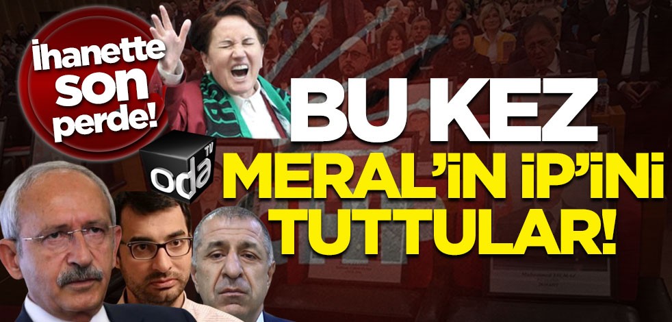 İhanette son perde! Bu kez Meral’in İP’ini tuttular!